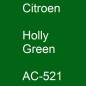 Preview: Citroen, Holly Green, AC-521.